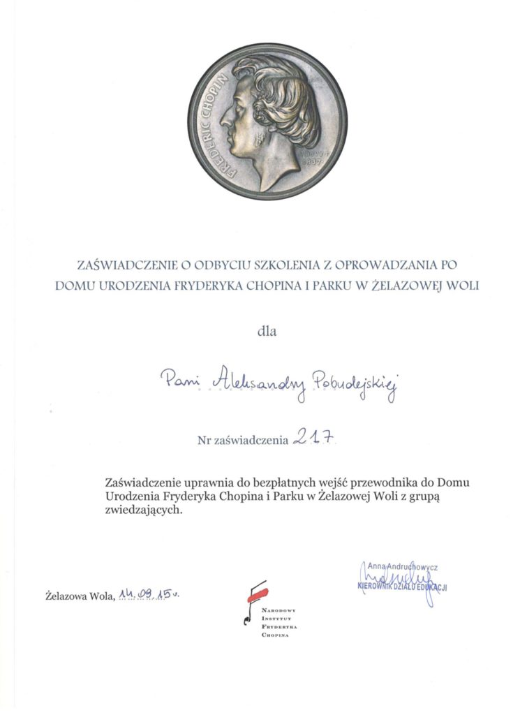 Step in Warsaw - Stadtführerin in Warschau. Ein Zertifikat für die Schulung in Führung im Geburtshaus von Fryderyk Chopin und Park in Żelazowa Wola.